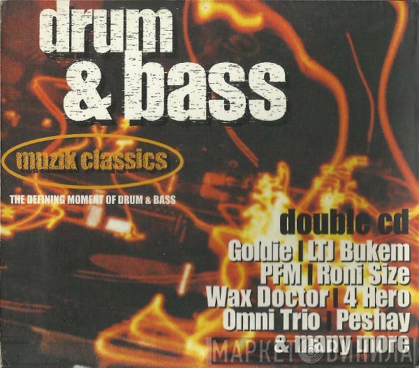  - Drum & Bass Muzik Classics