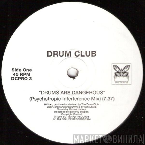 Drum Club - Drums Are Dangerous