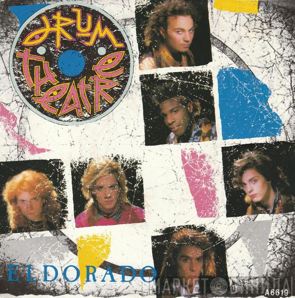 Drum Theatre - Eldorado