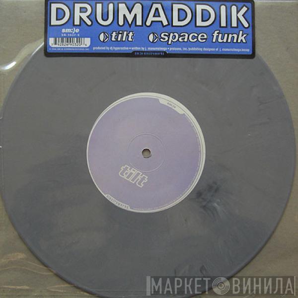  Drumaddik  - Tilt / Space Funk