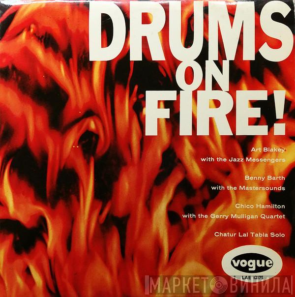  - Drums On Fire!