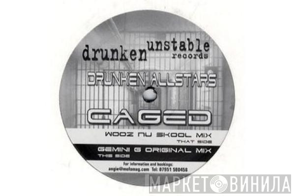 Drunken Allstars - Caged