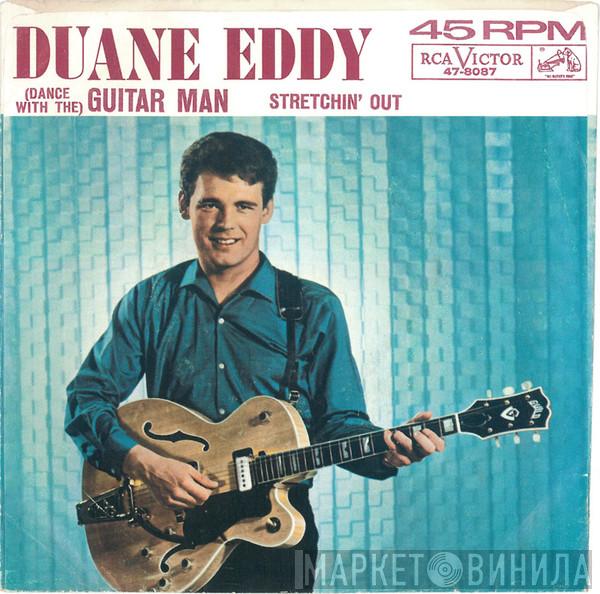  Duane Eddy  - (Dance With The) Guitar Man / Stretchin' Out