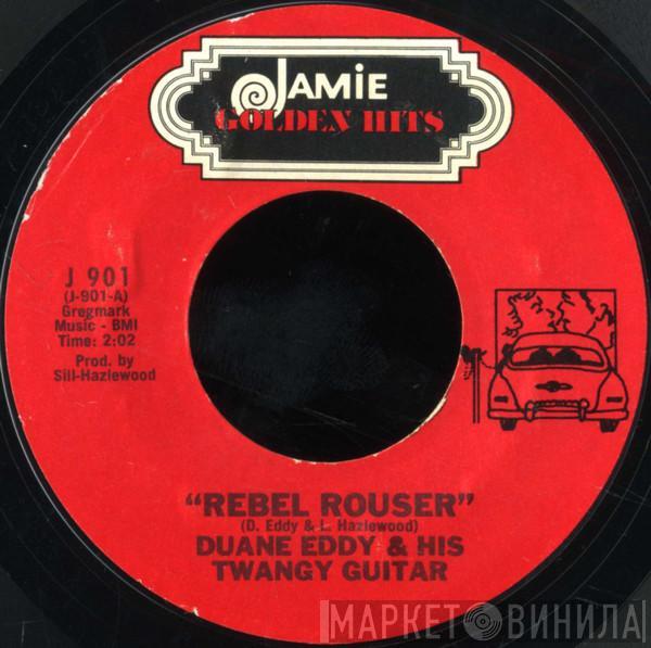 Duane Eddy, Duane Eddy And The Rebels - Rebel Rouser / Detour