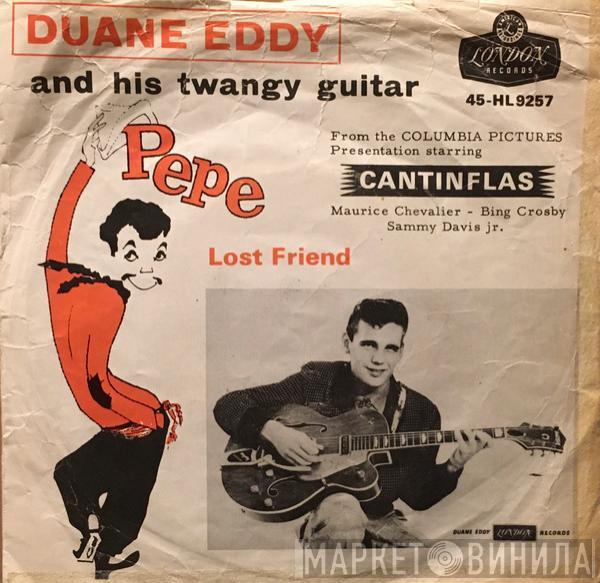  Duane Eddy  - Pepe / Lost Friend
