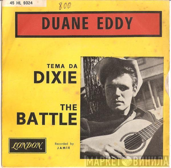  Duane Eddy  - Tema Da Dixie / The Battle