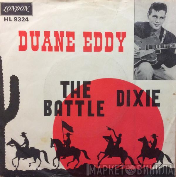  Duane Eddy  - The Battle / Dixie