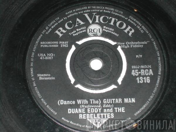 Duane Eddy & The Rebelettes - (Dance With The) Guitar Man