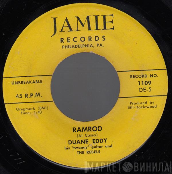  Duane Eddy And The Rebels  - Ramrod / The Walker
