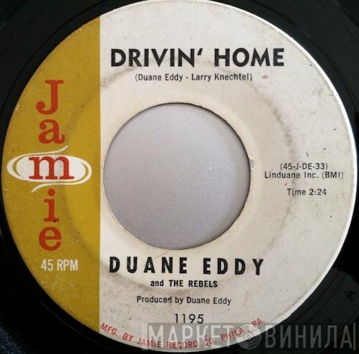  Duane Eddy And The Rebels  - Drivin' Home