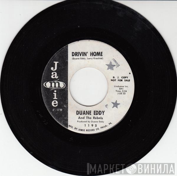  Duane Eddy And The Rebels  - Drivin' Home