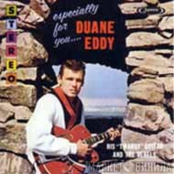  Duane Eddy And The Rebels  - Especially For You