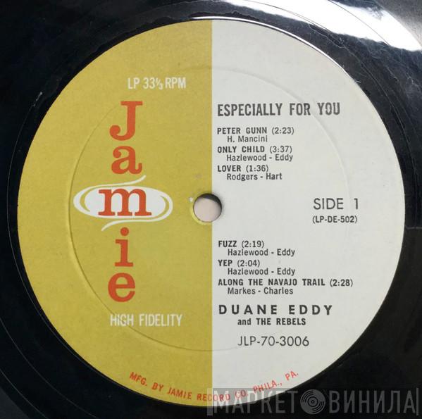 Duane Eddy And The Rebels - Especially For You
