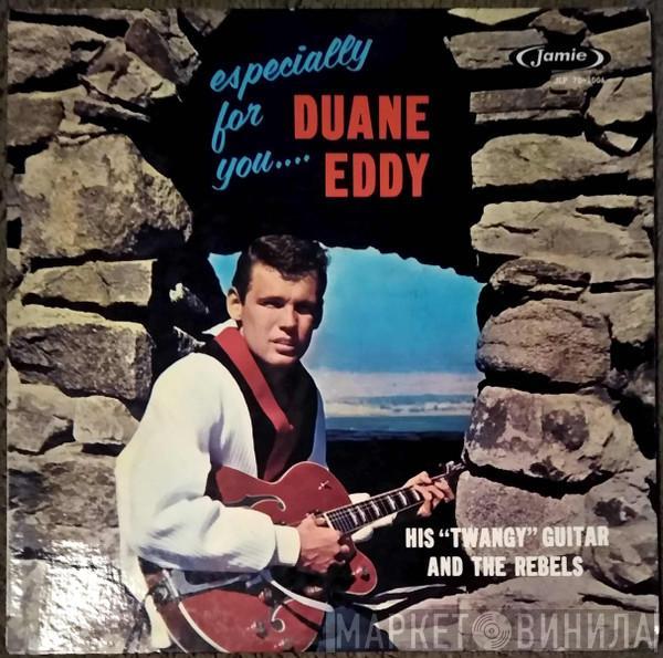  Duane Eddy And The Rebels  - Especially For You