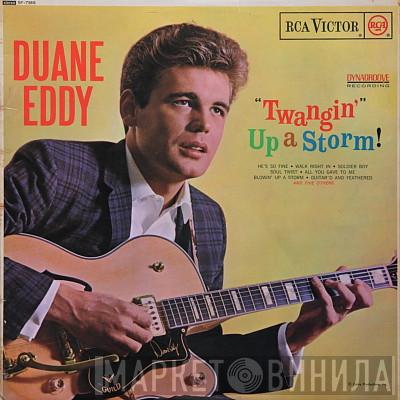Duane Eddy, Duane Eddy And The Rebels, The Rebelettes - "Twangin'" Up A Storm!