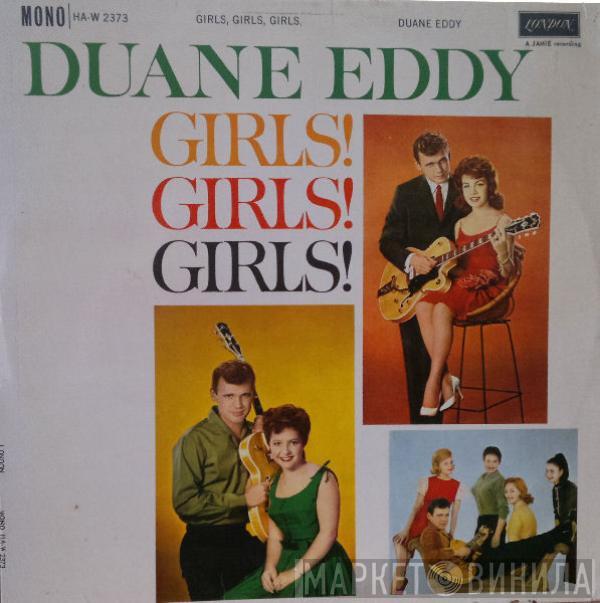  Duane Eddy  - Girls! Girls! Girls!