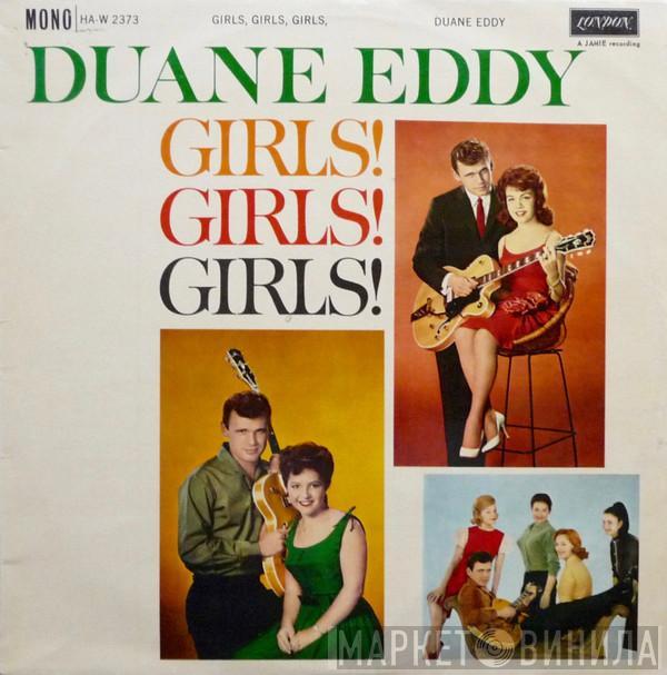  Duane Eddy  - Girls! Girls! Girls!