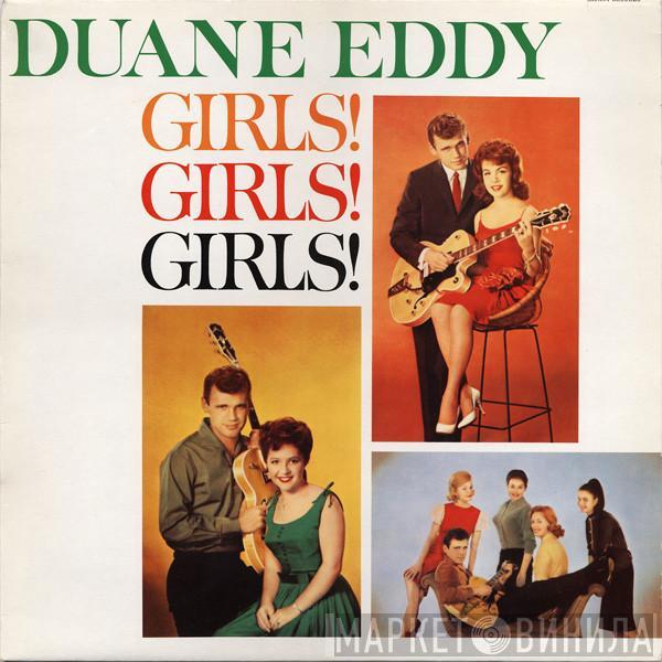  Duane Eddy  - Girls! Girls! Girls!