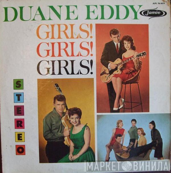  Duane Eddy  - Girls! Girls! Girls!