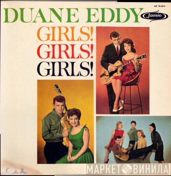  Duane Eddy  - Girls! Girls! Girls!