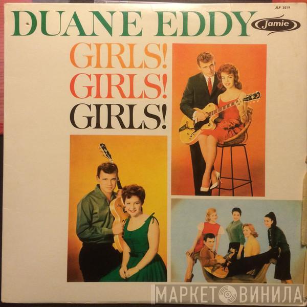  Duane Eddy  - Girls! Girls! Girls!