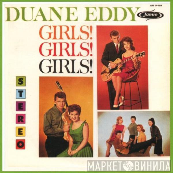  Duane Eddy  - Girls! Girls! Girls!