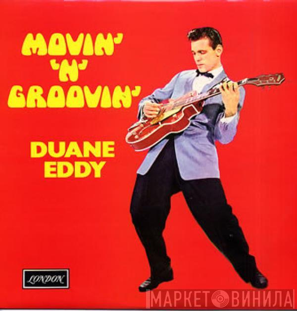 Duane Eddy - Movin' 'N' Groovin'