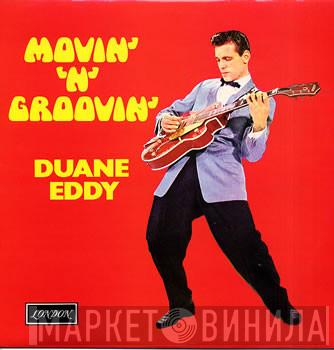 Duane Eddy - Movin' 'N' Groovin'