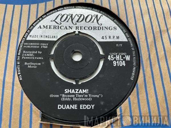  Duane Eddy  - Shazam!