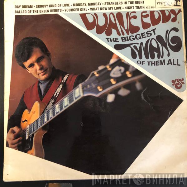 Duane Eddy - The Biggest Twang Of Them All