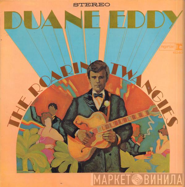 Duane Eddy - The Roaring Twangies