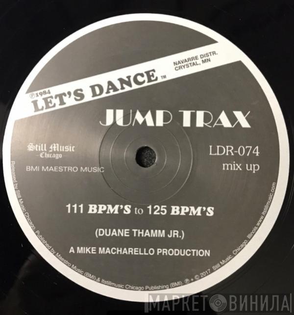 Duane Thamm Jr. - Jump Trax