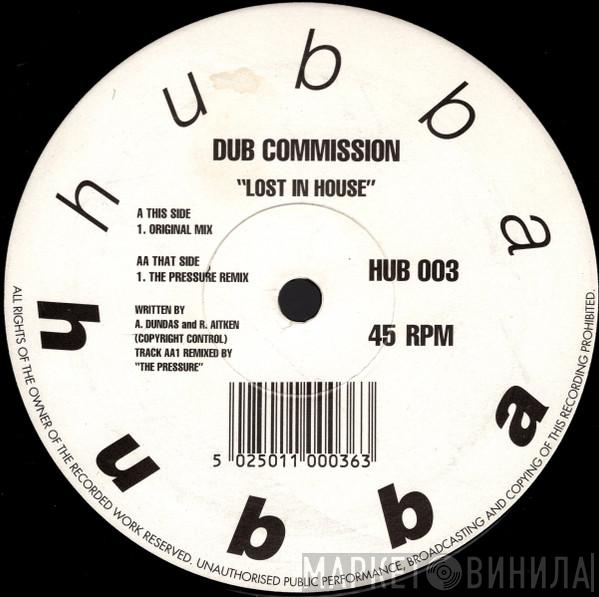 Dub Commission - Lost In House