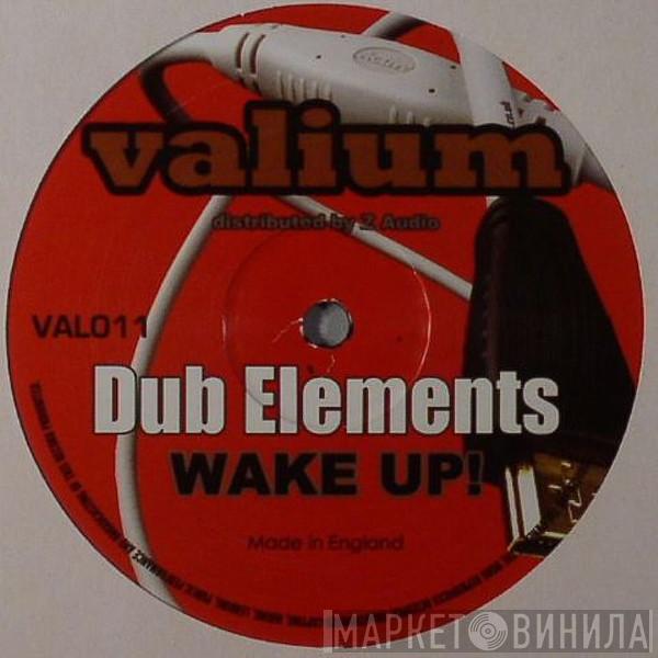Dub Elements - Wake Up