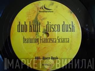 Dub Kult - Disco Dusk