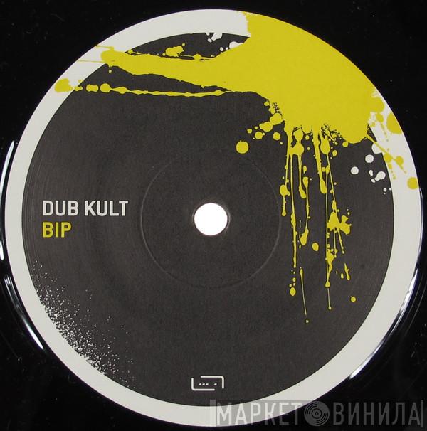 Dub Kult, Ray Soo - Bip