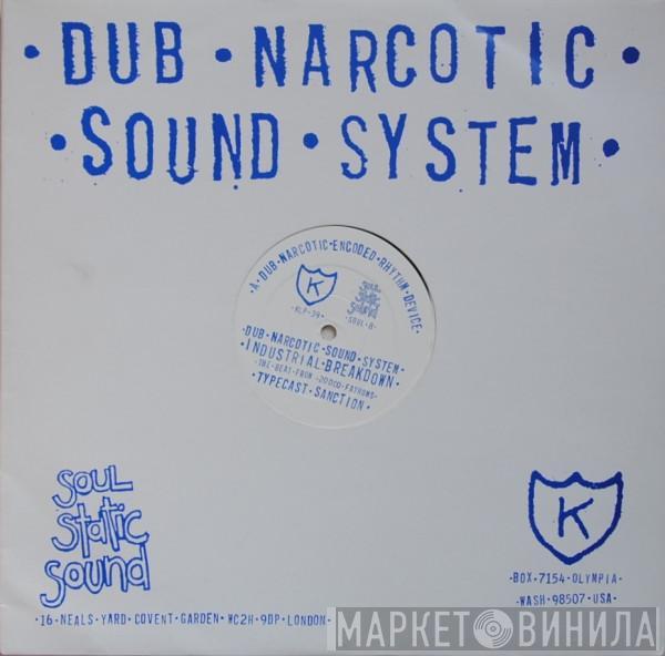 Dub Narcotic Sound System - Industrial Breakdown