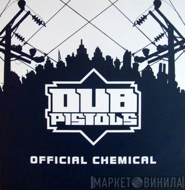 Dub Pistols - Official Chemical