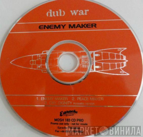 Dub War - Enemy Maker