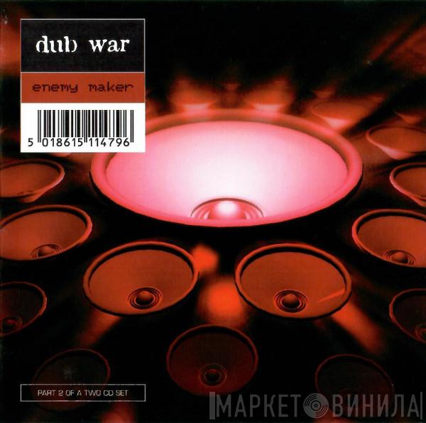 Dub War - Enemy Maker