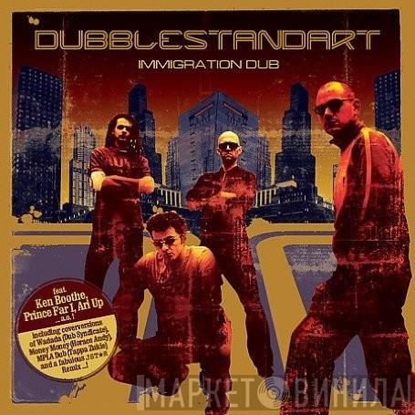 Dubblestandart - Immigration Dub