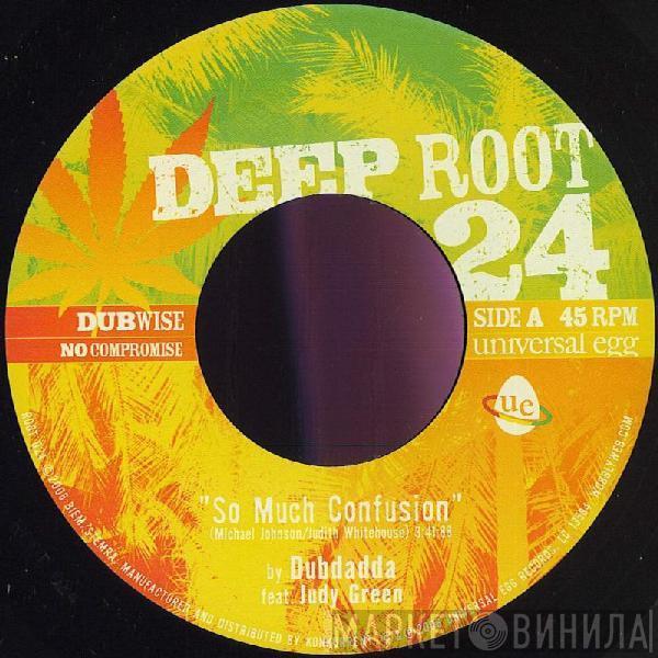 Dubdadda, Judy Green - So Much Confusion