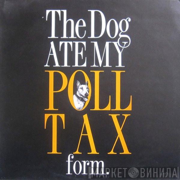 Dubious Brothers - The Dog Ate My Poll Tax Form