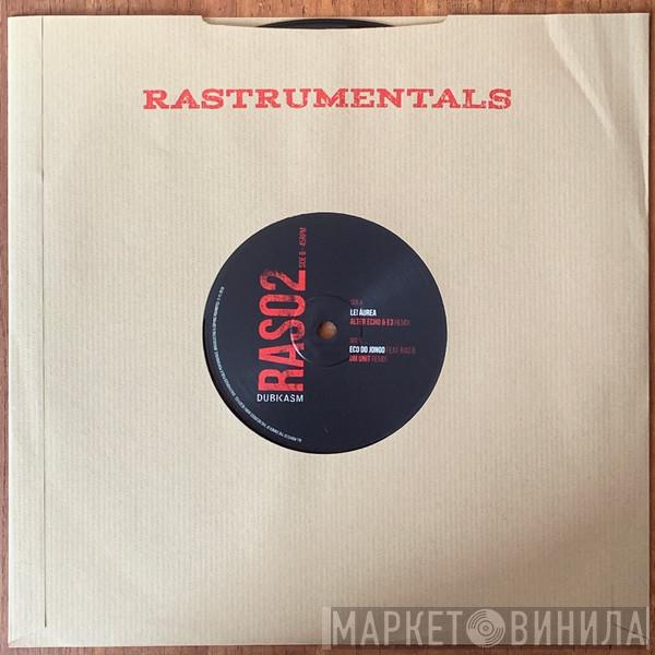 Dubkasm - Rastrumentals Remixes Part 1