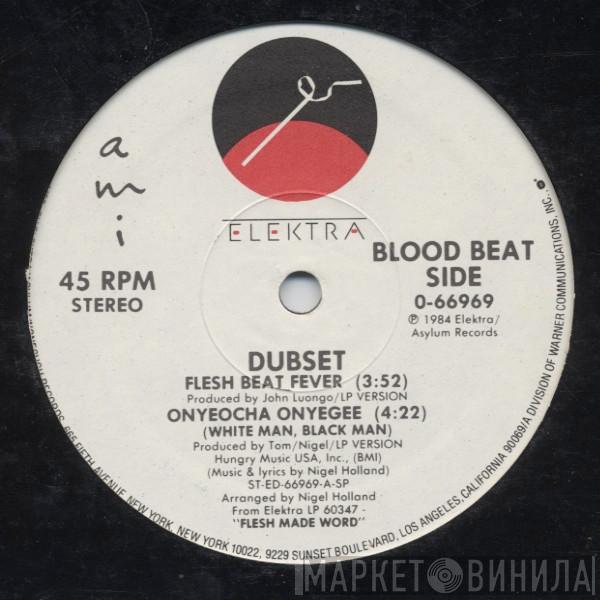 Dubset - Flesh Beat Fever