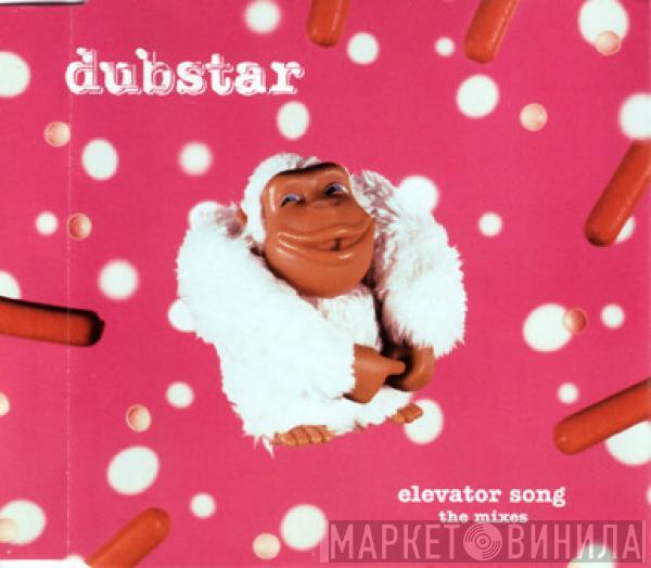 Dubstar  - Elevator Song (The Mixes)
