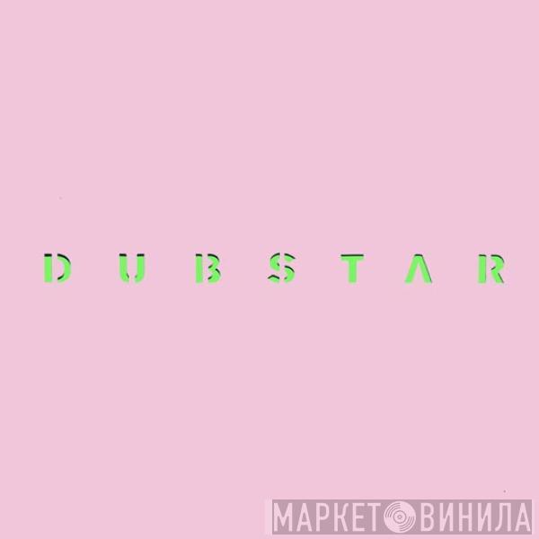 Dubstar  - I (Friday Night)