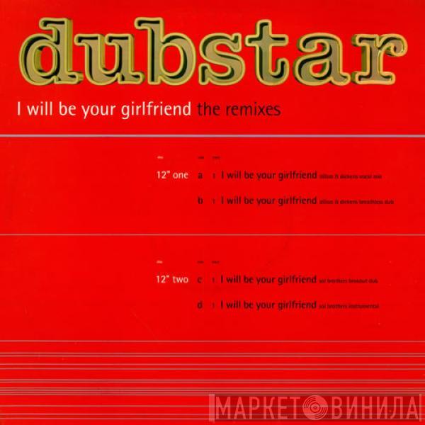 Dubstar  - I Will Be Your Girlfriend (The Remixes)