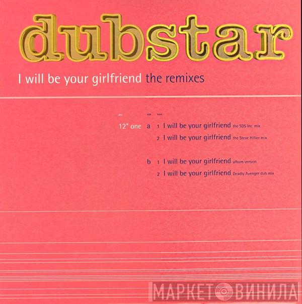 Dubstar  - I Will Be Your Girlfriend - The Remixes