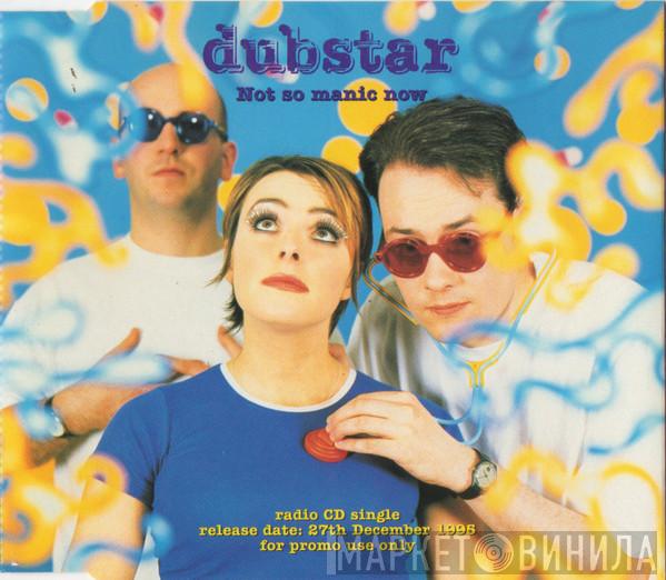  Dubstar   - Not So Manic Now (Radio CD Single)